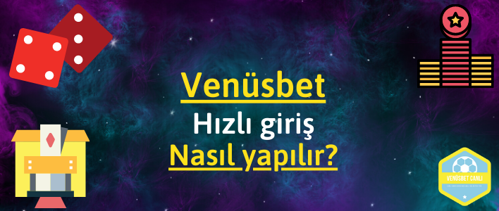 venüsbet hızlı giriş